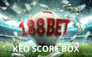 Kèo Score Box