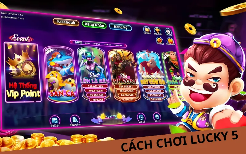 Cách chơi Lucky 5